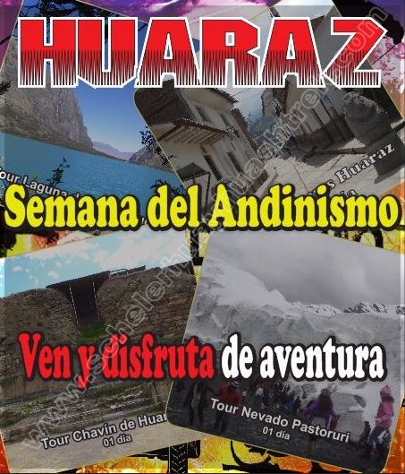 Tours Huaraz Semana del Andinismo Y tu que planes.com